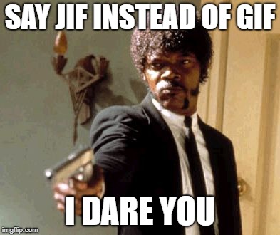 Gif vs jif
