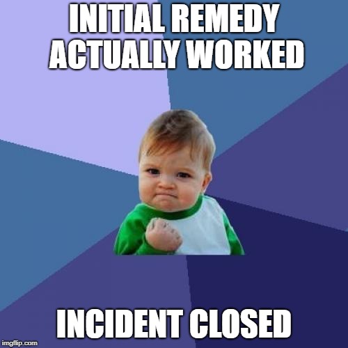 Incident closed