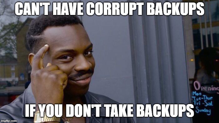 think roll smart corrupt backups