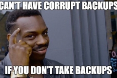 think roll smart corrupt backups