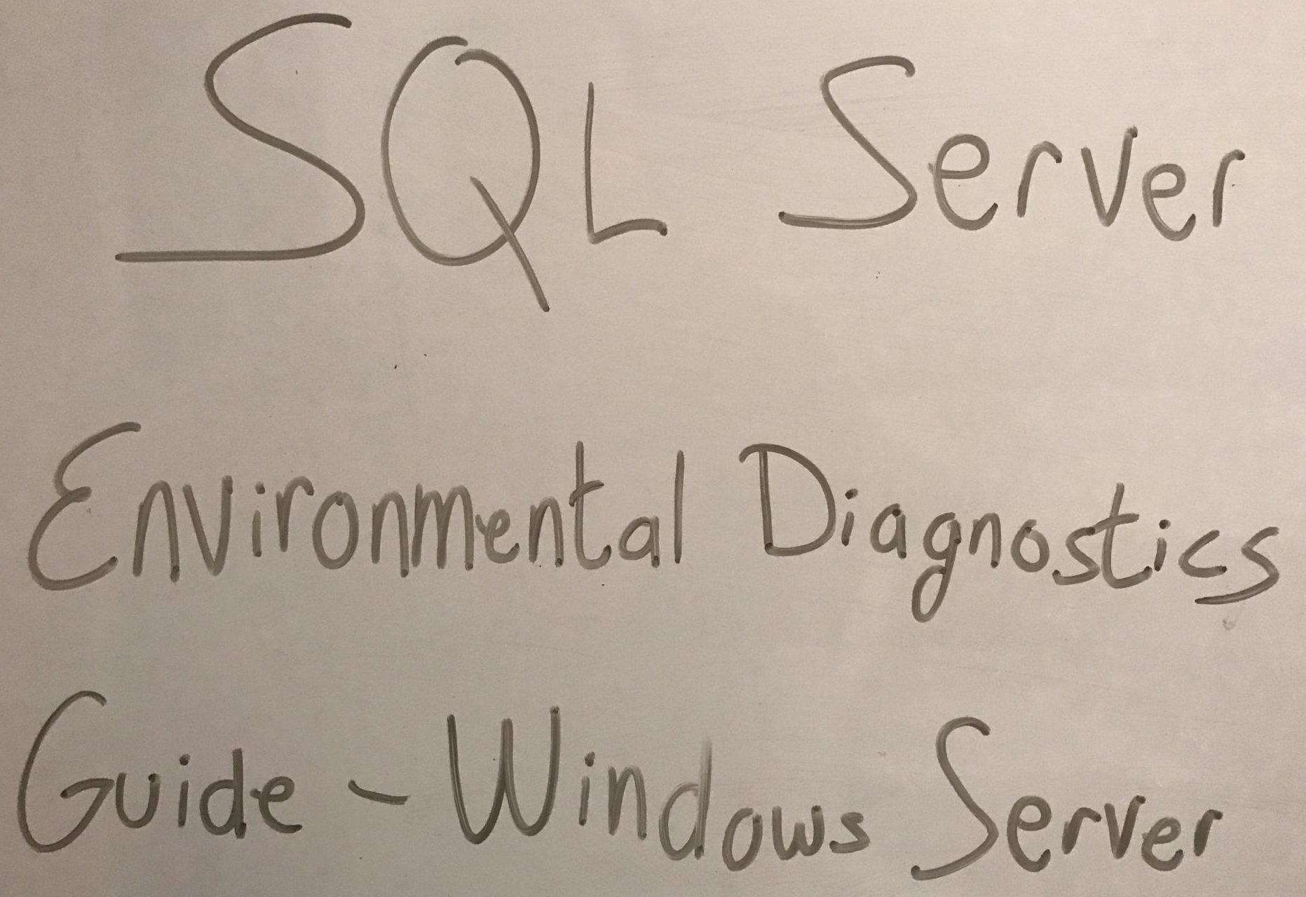 SQL Server Environmental Diagnostics Guide - OS – MlakarTechTalk